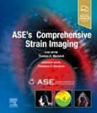 Abraham, Marwick, Theodore P. Abraham, Thomas H. Marwick, Marwick Thomas H., Theodore P. Abraham - Ase's Comprehensive Strain Imaging