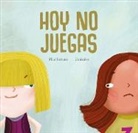 Pilar Serrano, Canizales - Hoy no juegas