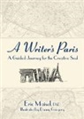 Eric Maisel - A Writer's Paris