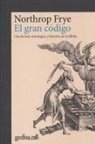 Northrop Frye - El Gran Codigo