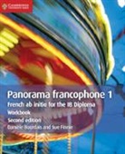 Daniele Bourdais, Danièle Bourdais, Sue Finnie, Finnie Sue - IB Diploma: Panorama Francophone 1