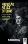 Sanfeliz Mezquita Alfredo - Rousseau no usa bitcoins