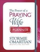 Stormie Omartian - The Power of a Praying Wife Planner