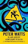 Peter Watts - Peter Watts Is an Angry Sentient Tumor