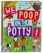 Jim Harbison, Little Grasshopper Books, Publications International Ltd, Nicole Sulgit, Jean Claude - We Poop on the Potty! (Mom's Choice Awards Gold Award Recipient)