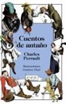 Emilio Pascual Martínez, Charles Perrault, Gustave Doré - Cuentos de antaño
