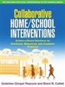 Brent R. Collett, Gretchen Gimpel Peacock - Collaborative Home/School Interventions