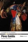 Benito Pérez Galdós - La batalla de los Arapiles : Episodios Nacionales 10 : primera serie