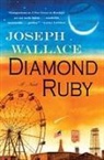 Joseph Wallace, Wallace Joseph - Diamond Ruby