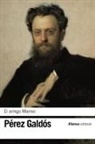 Benito Pérez Galdós - El amigo Manso