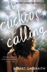 Robert Galbraith - The Cuckoo's Calling