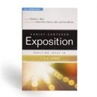 Akin, Daniel L. Akin, Akin, Daniel L. Akin, Tony Merida, David Platt - Exalting Jesus in 1,2,3 John