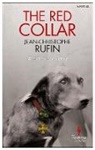 Jean-Christophe Rufin - The Red Collar