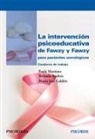 Yolanda Andreu Valle, María José Galdón Garrido, Paula Martínez López - La intervención psicoeducativa de Fawzy y Fawzy para pacientes oncológicos : cuaderno de trabajo