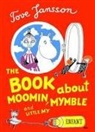 Tove Jansson - The Book about Moomin, Mymble and Little My