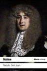 Molière - Tartufo o El impostor ; Don Juan o El festín de piedra