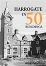 Malcolm Neesam - Harrogate in 50 Buildings