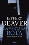 Jeffery Deaver - Ventana Rota, La