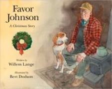 Willem Lange, Willem/ Dodson Lange, Bert Dodson - Favor Johnson A Christmas Story