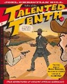 Joel Christian Gill - Tales of the Talented Tenth 1