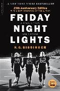 H G Bissinger, H. G. Bissinger, H.G Bissinger - Friday Night Lights A Town, a Team, and a Dream