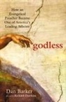 Dan Barker, Barker Dan - Godless