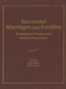 David C. Dollahite, Thomas W. Draper, Alan J. Hawkins - Successful Marriages and Families: Proclamation Principles and Research Perspectives