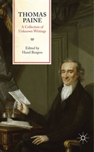Thomas Paine, H Burgess, H. Burgess - Collection of Unknown Writings