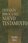 Charles C Ryrie, Charles C. Ryrie - Teología Bíblica del Nuevo Testamento