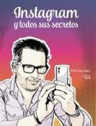 Philippe González - Instagram y todos sus secretos
