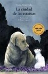 Vicente Muñoz Puelles, Raquel Lagartos - La ciudad de las estatuas