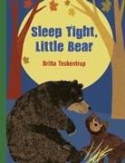 Britta Teckentrup - Sleep Tight, Little Bear