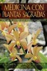 Stephen Harrod Buhner - Medicina Con Plantas Sagradas
