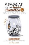 Rafa Esteve, Rafa Esteve - Memorias de un padre confinado : reflexiones para el día de mañana