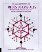 Judy Hall - La guía definitiva de redes de cristales