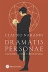 claudio Naranjo - Dramatis personae : eneatipos, cine y literatura
