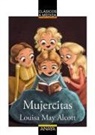 Louisa May Alcott, Ana Alonso, Begoña Fernández, María Begoña Fernández González - Mujercitas