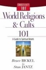 Bruce Bickel, Bruce/ Jantz Bickel, Stan Jantz - World Religions & Cults 101