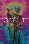 Toby Litt - Life-Like