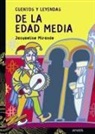 Jacqueline Mirande, Enrique Flores - Cuentos y leyendas de la Edad Media