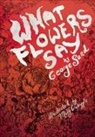 George Sand, Molly Crabapple - What Flowers Say