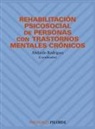 Abelardo Rodríguez González - Rehabilitación psicosocial de personas con trastornos mentales crónicos