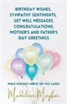 Madeleine Mayfair - Birthday Wishes, Sympathy Sentiments, Get Well Messages, Congratulations, Mother's and Father's Day Greetings