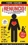 Yordi Rosado - ¡Renuncio! Tengo Un Hijo Adolescente, ¡Y No Sé Qué Hacer!/ I Give Up!