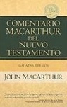 John MacArthur - Gálatas, Efesios