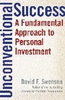 David Swensen, David F Swensen, David F. Swensen - Unconventional Success