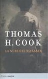 Thomas H. Cook - La Nube del No Saber = The Cloud of Unknowing