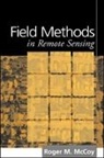 Roger M. McCoy, McCoy Roger M. - Field Methods in Remote Sensing