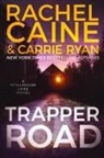 Rachel Caine, Carrie Ryan - Trapper Road