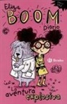 Joelle Dreidemy, Emily Gale, Joelle Dreidemy - Eliza Boom Diario: La Aventura Explosiva